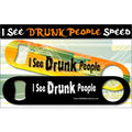 I See Drunk People Kolorcoat™ Speed Opener