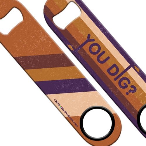 Speed Bottle Opener - Retro Series - You Dig?